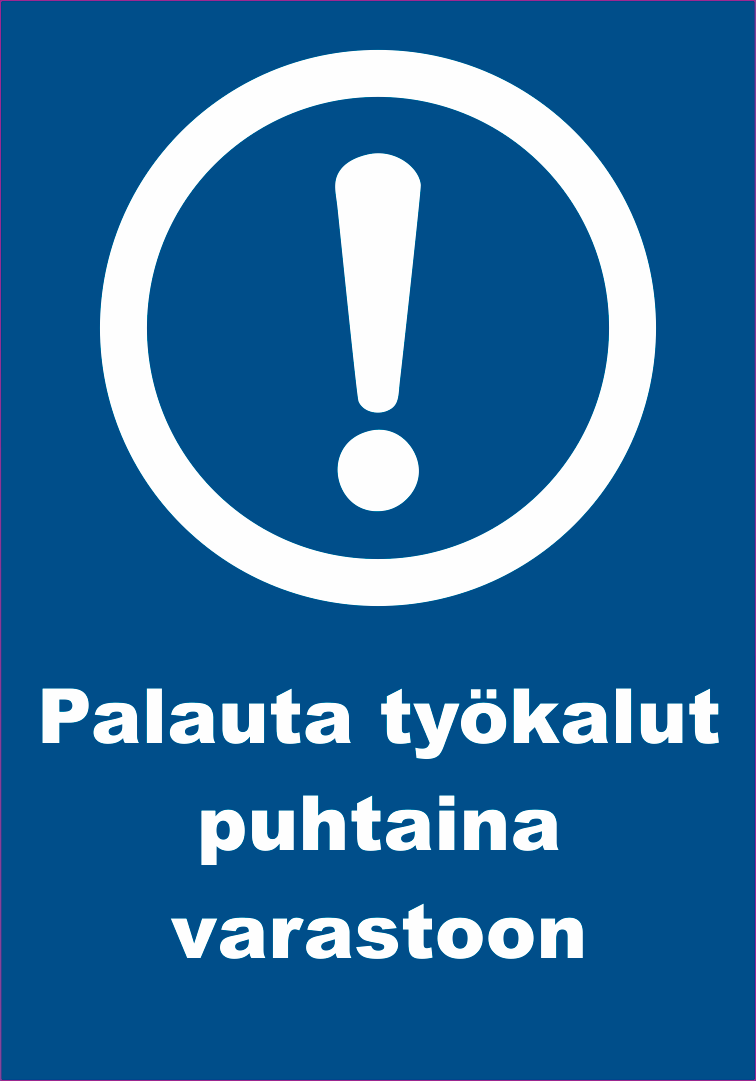 0506-007 Palauta työkalut puhtaina varastoon