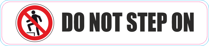 0510-023 Do not step on