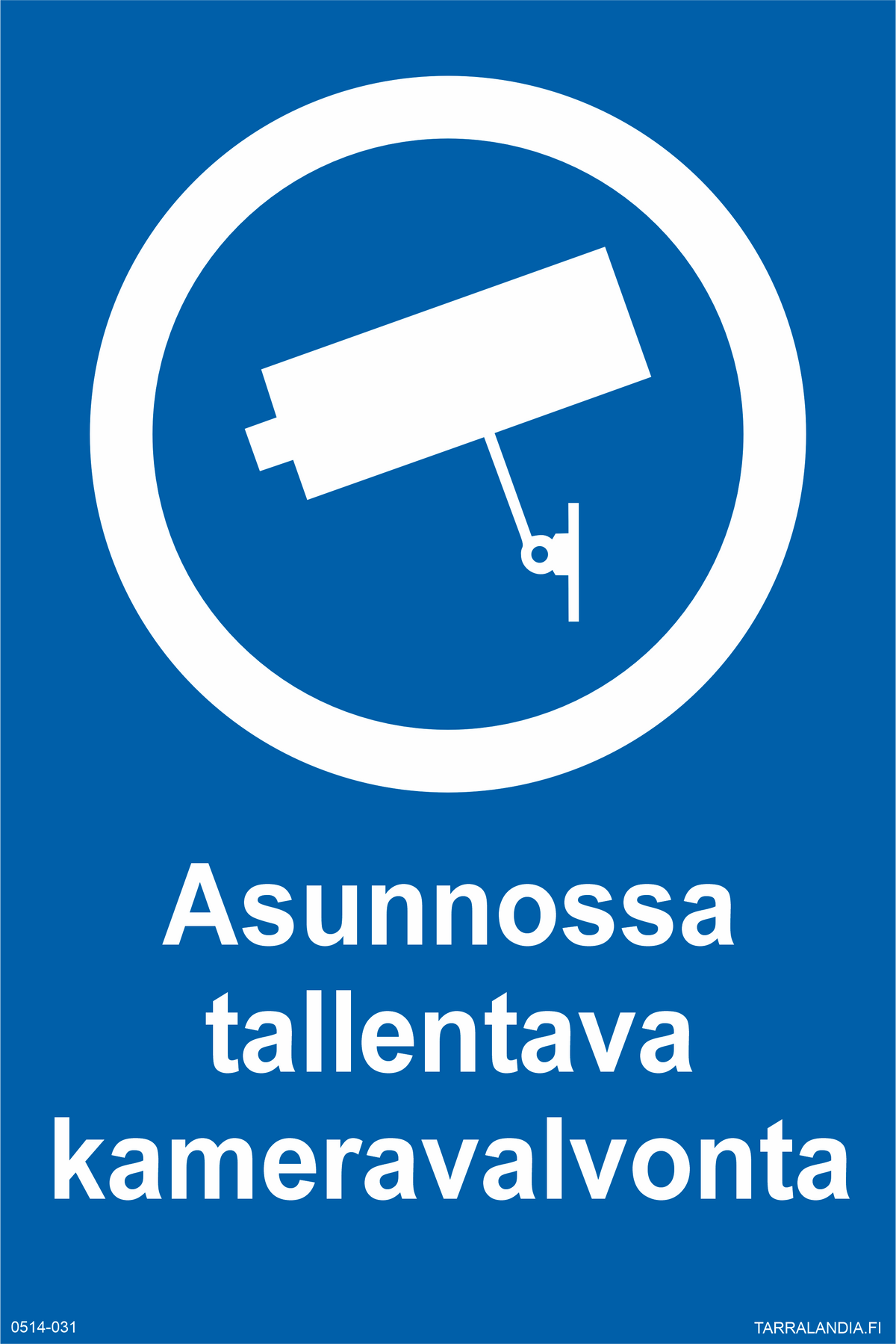 0514-031 Asunnossa tallentava kameravalvonta