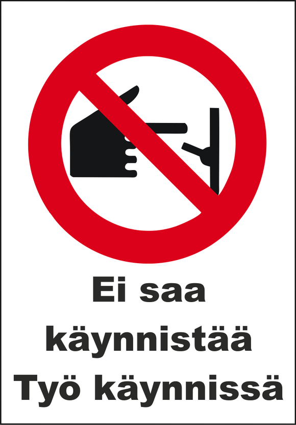 0502-003 Ei saa käynnisttää työ käynnissä