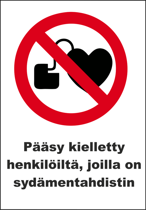 0502-011 Pääsy kielletty henkilöiltä, joilla on sydämentahdistin