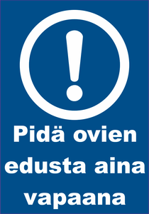 0506-010 Pidä ovien edusta aina vapaana