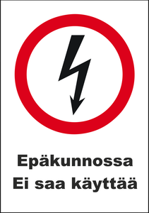 0509-019 Epäkunnossa ei saa käyttää