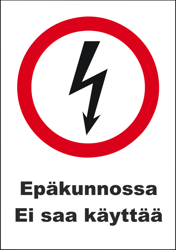 0509-019 Epäkunnossa ei saa käyttää