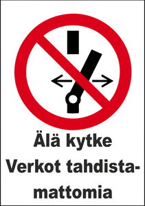 0509-030 Älä kytke Verkot tahdistamattomia